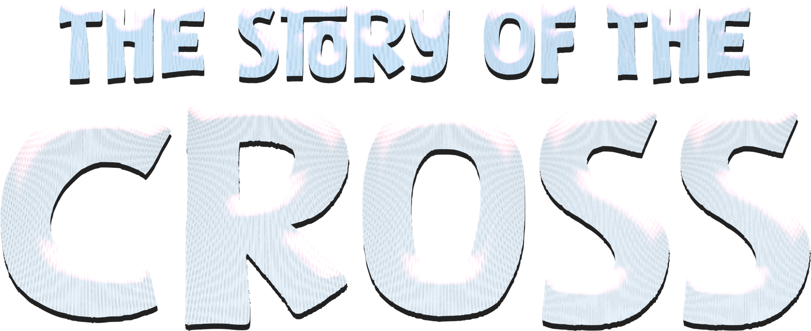 The Story of the Cross